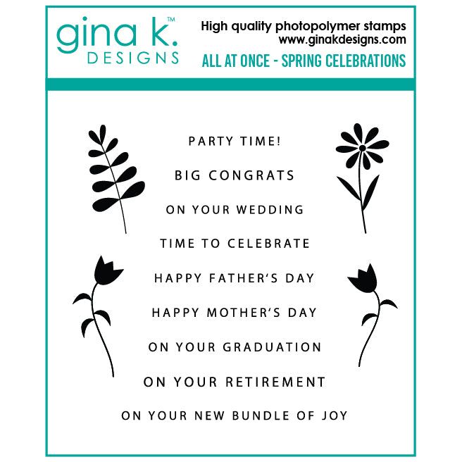 Gina K Designs All At Once Spring Celebrations Stamps