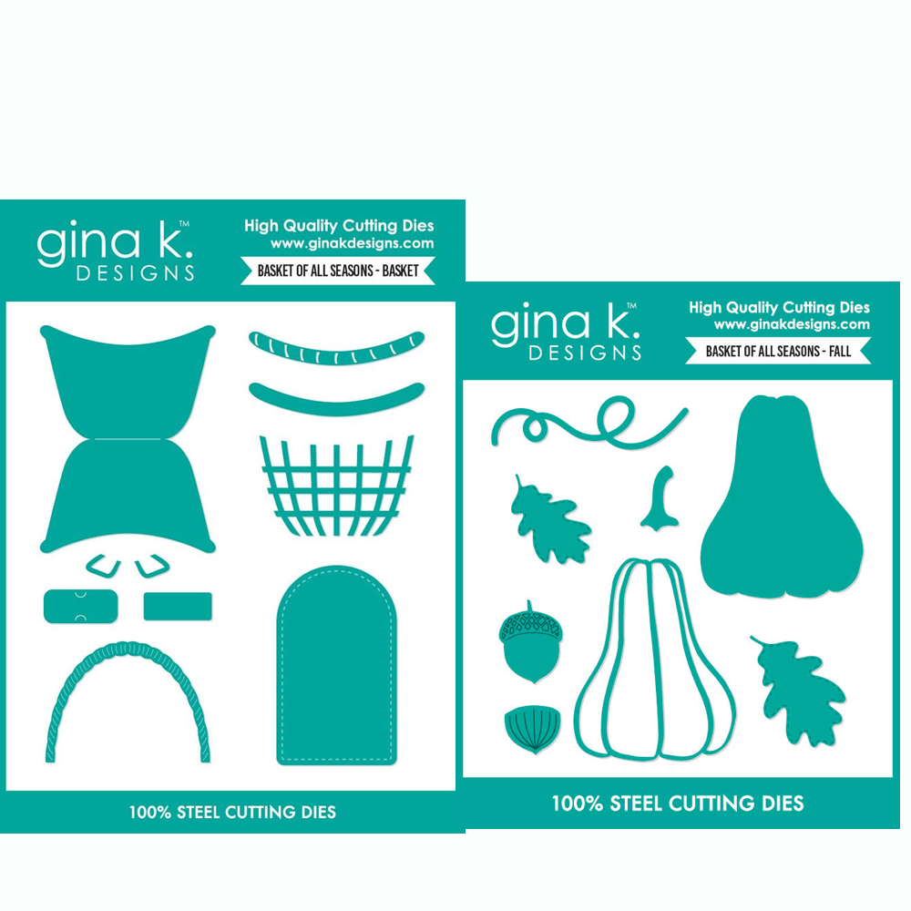 Gina K Designs Basket of All Seasons and Fall Add-On Dies