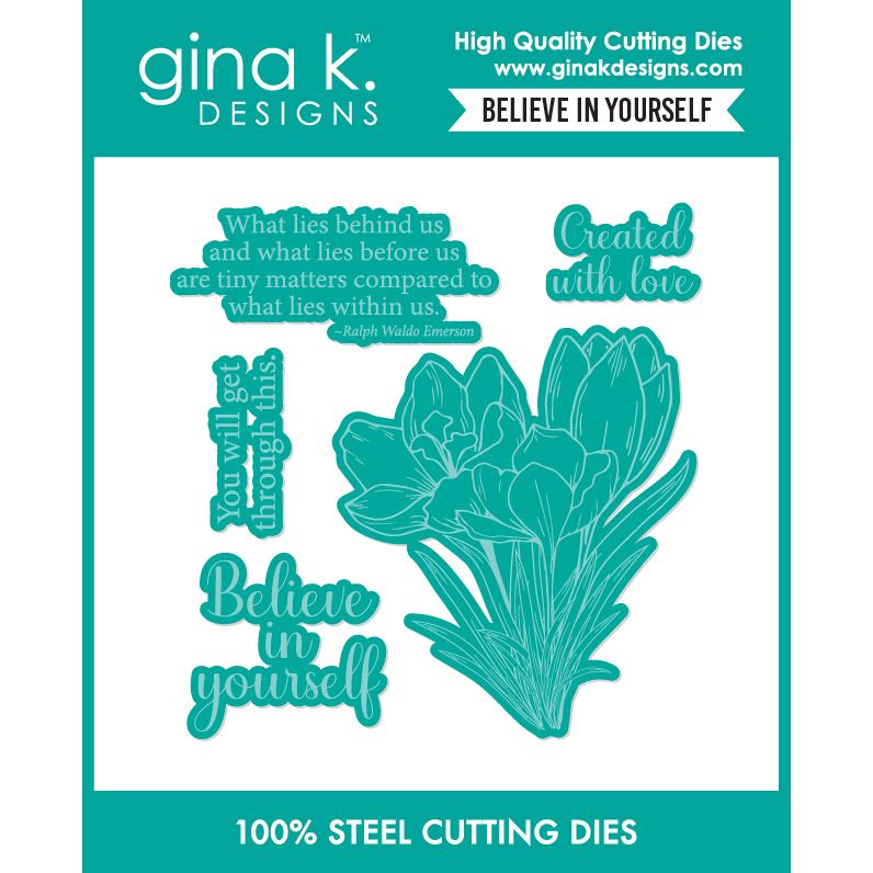 Gina K Designs Believe in Yourself Dies die0735