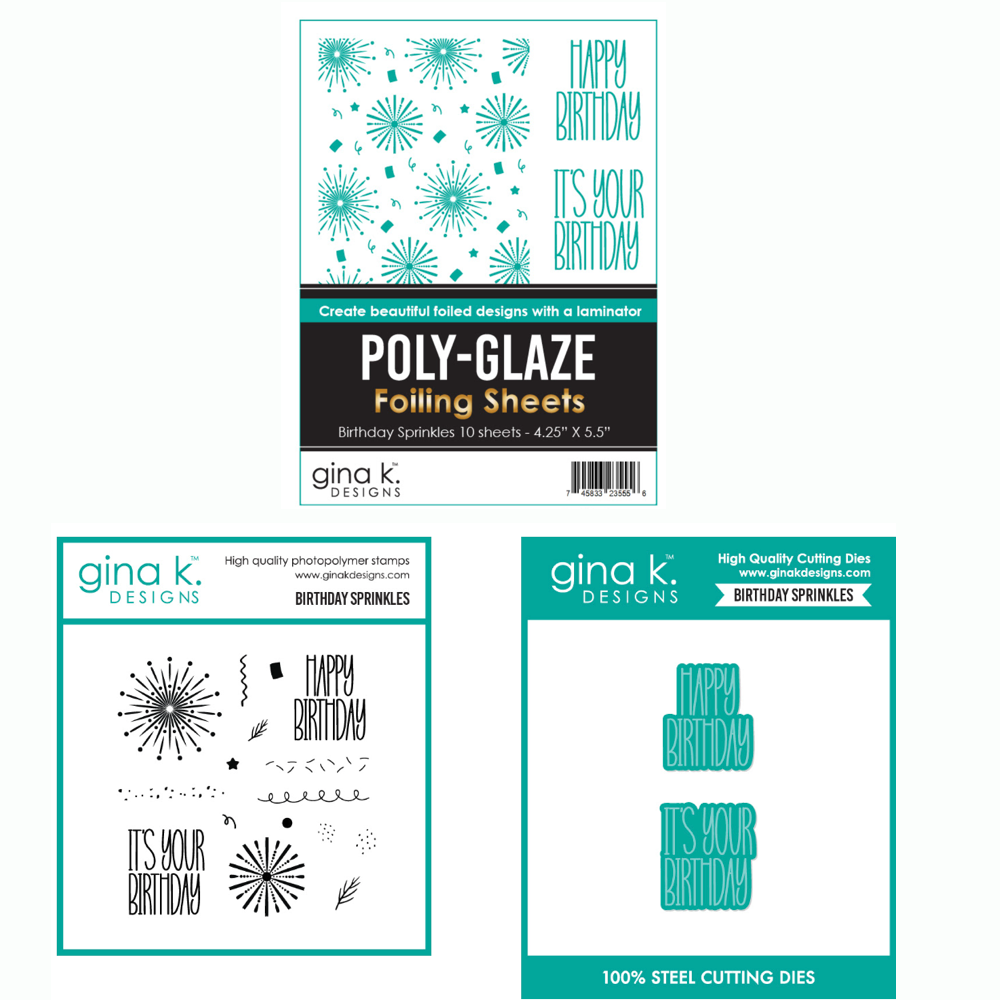 Gina K Designs Birthday Sprinkles Stamps Dies and Poly-Glaze