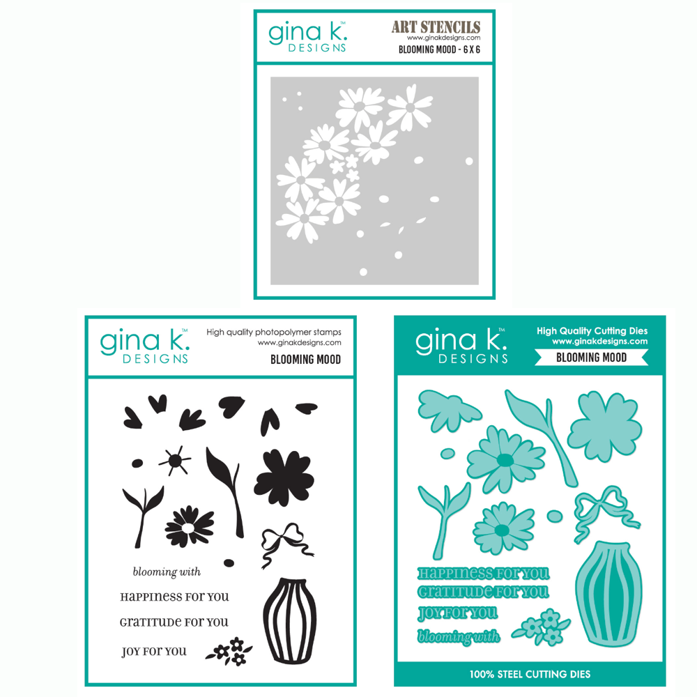 Gina K Designs Blooming Mood Stamps Dies and Stencil