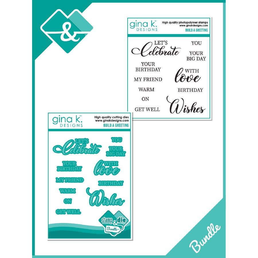Gina K Designs Build A Greeting Stamps and Dies Bundle gkdie0512
