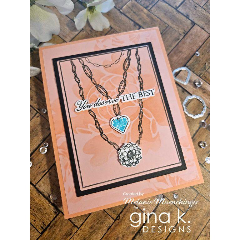 Gina K Designs Celebrate in Style Stamps mm138 You Deserve the Best