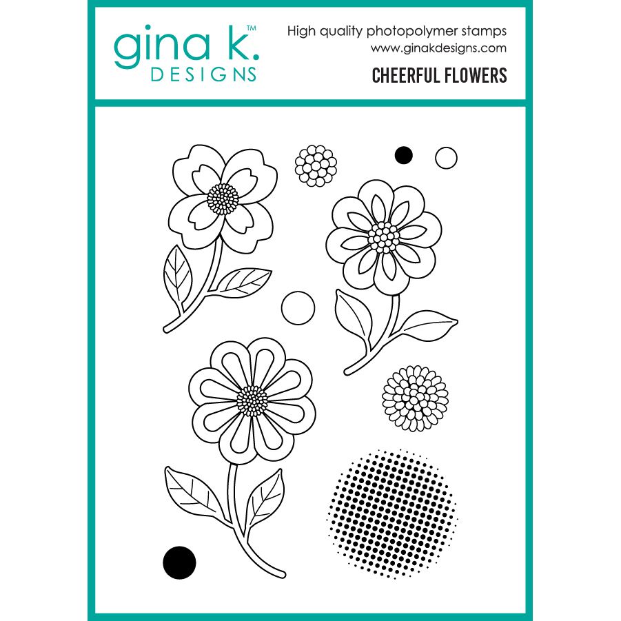 Gina K Designs Cheerful Flowers Stamps gkd333