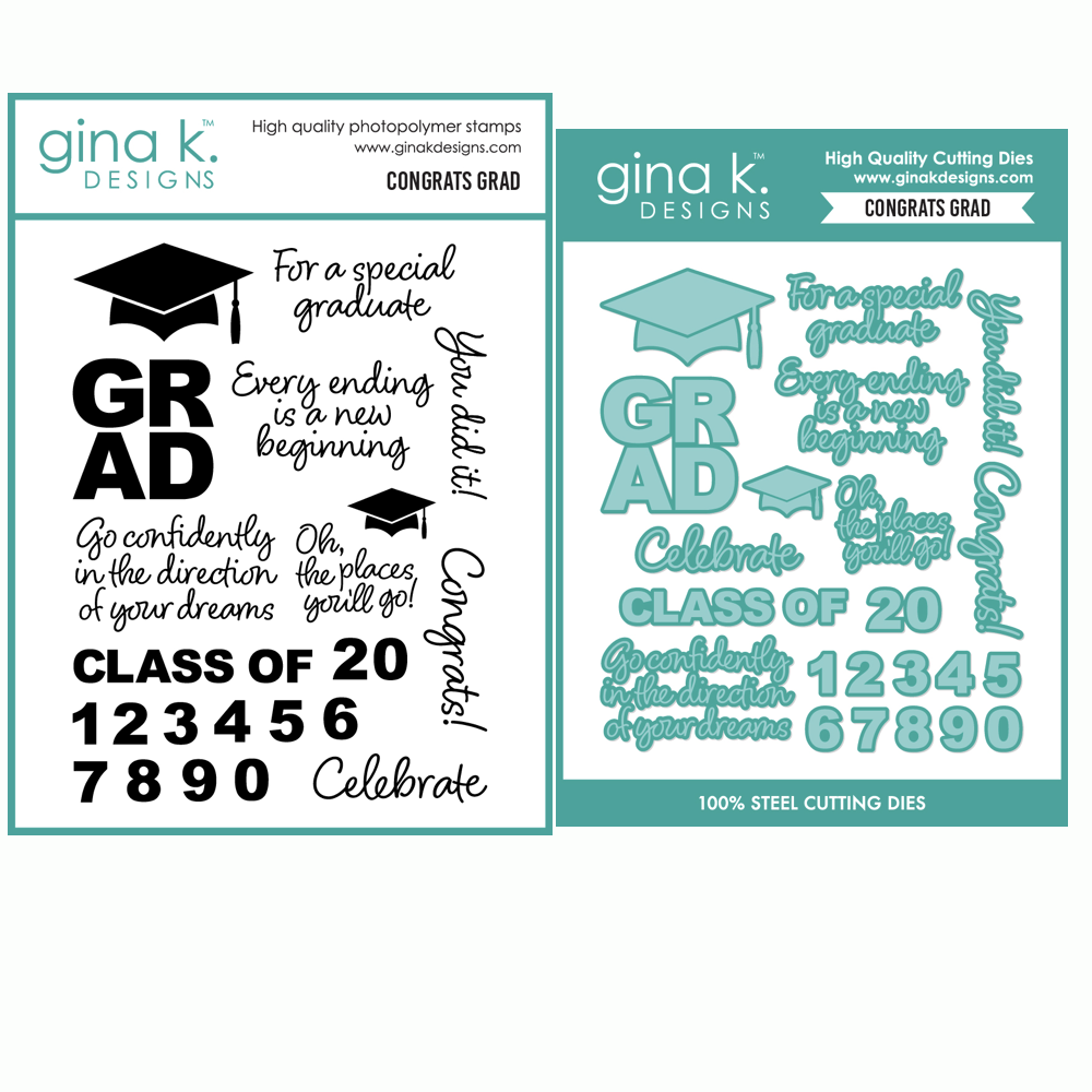 Gina K Designs Congrats Grad Stamps and Dies