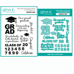 Gina K Designs Congrats Grad Stamps and Dies