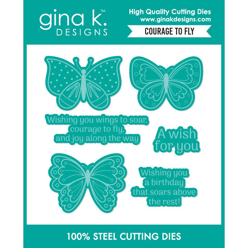 Gina K Designs Courage to Fly Dies die0789