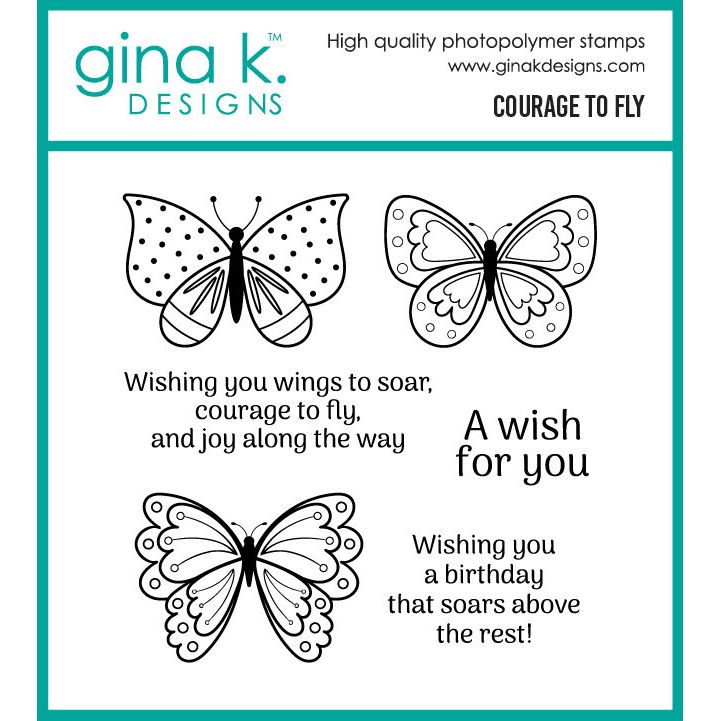 Gina K Designs Courage to Fly Stamps gkd357