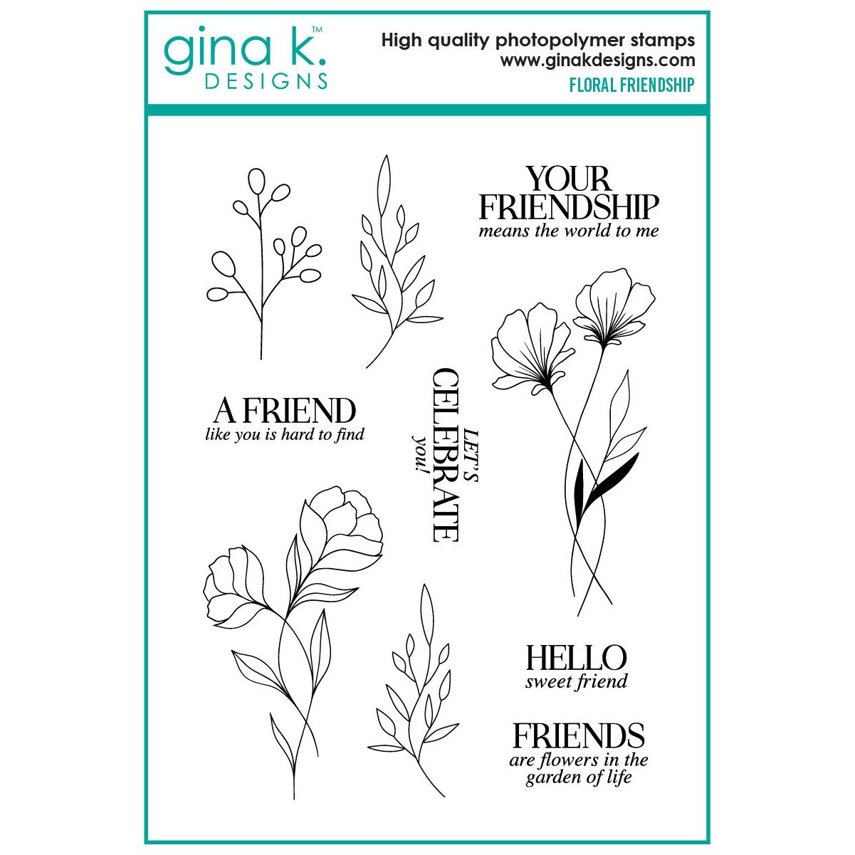 Gina K Designs Floral Friendship Stamps gkd283