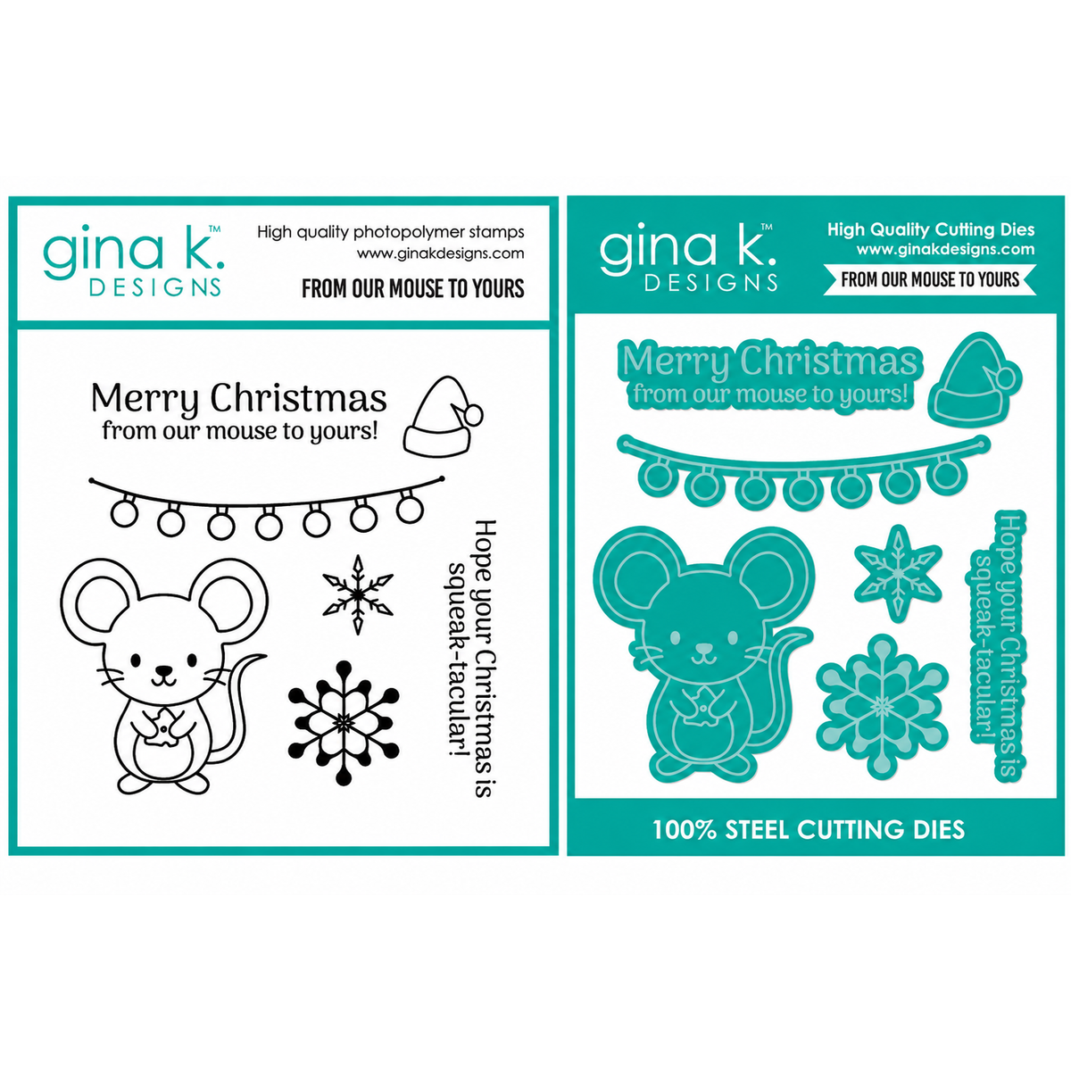 Gina K Designs From Our Mouse to Your Stamps and Dies