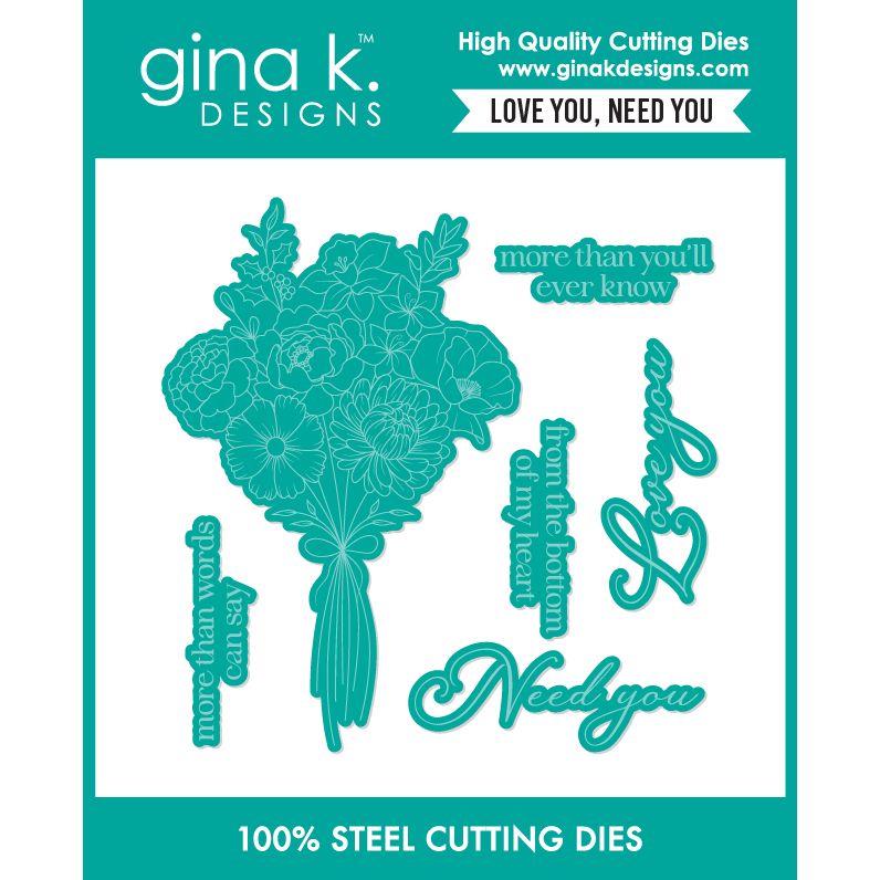 Gina K Designs Love You, Need You Dies die0785