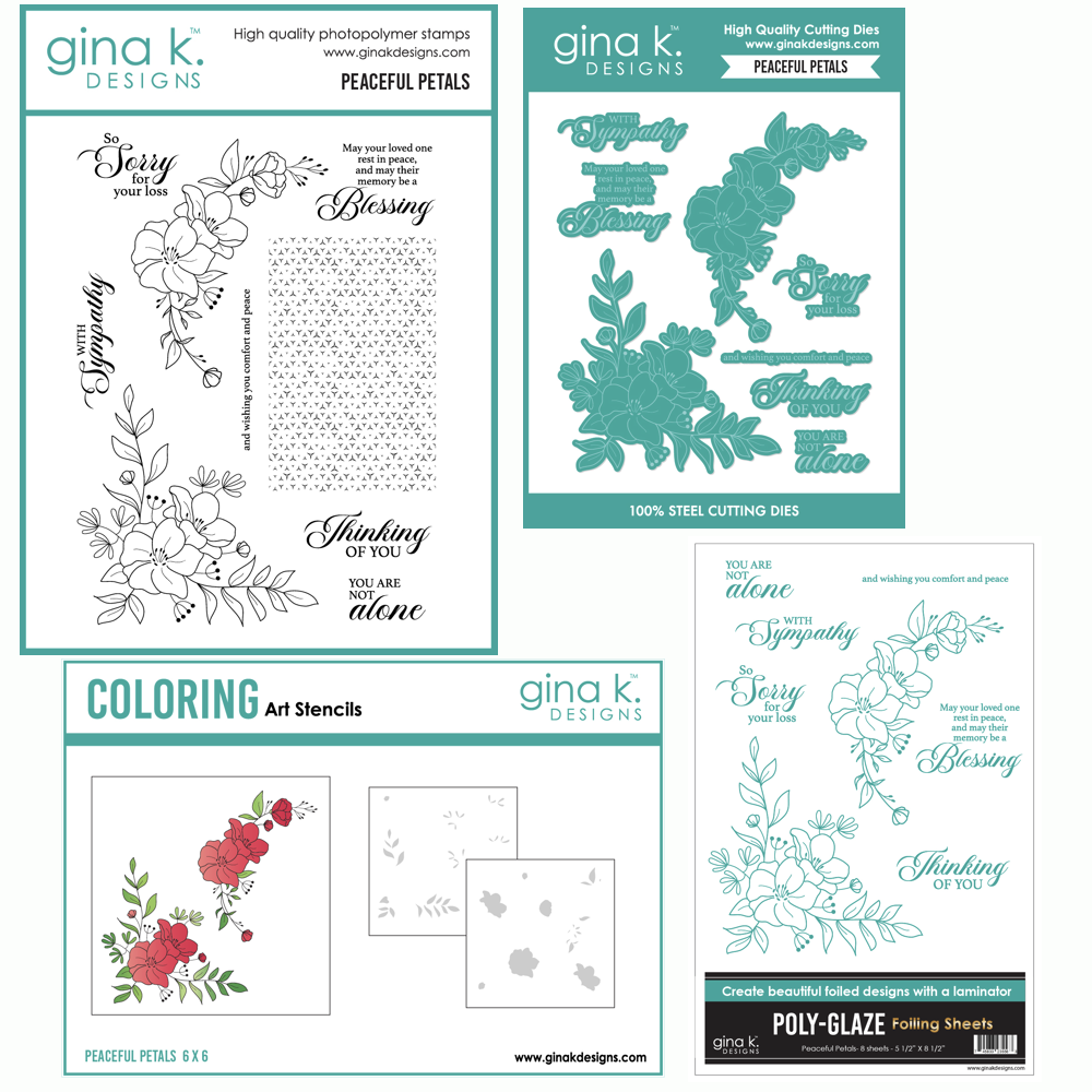 Gina K Designs Peaceful Petals Stamps Dies Stencils and Poly-Glaze