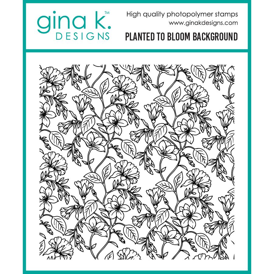 Gina K Designs Planted to Bloom Background Stamp as54