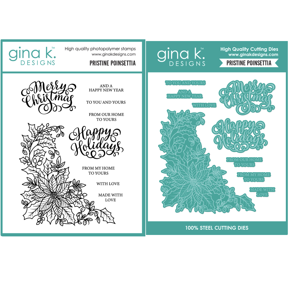 Gina K Designs Pristine Poinsettia Stamps and Dies
