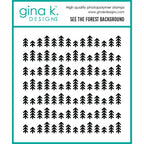 Gina K Designs See the Forest Background Stamp dw46