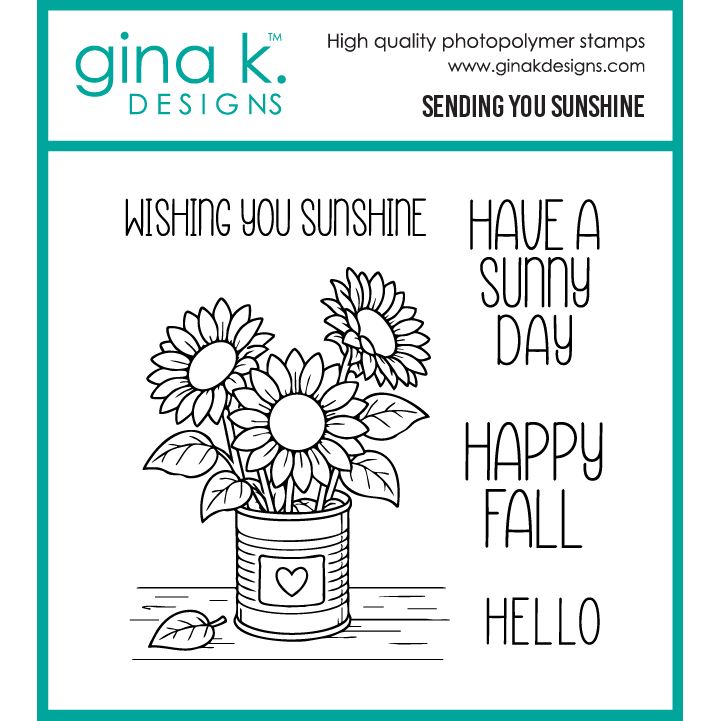 Gina K Designs Sending You Sunshine Stamps gkd363