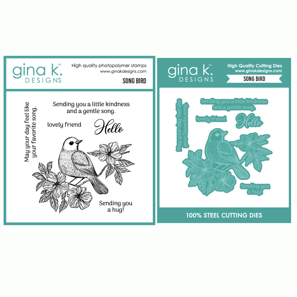 Gina K Designs Songbird Stamps and Dies
