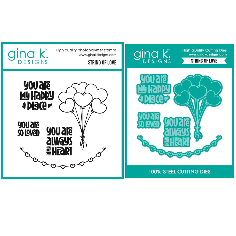Gina K Designs String of Love Stamps and Dies