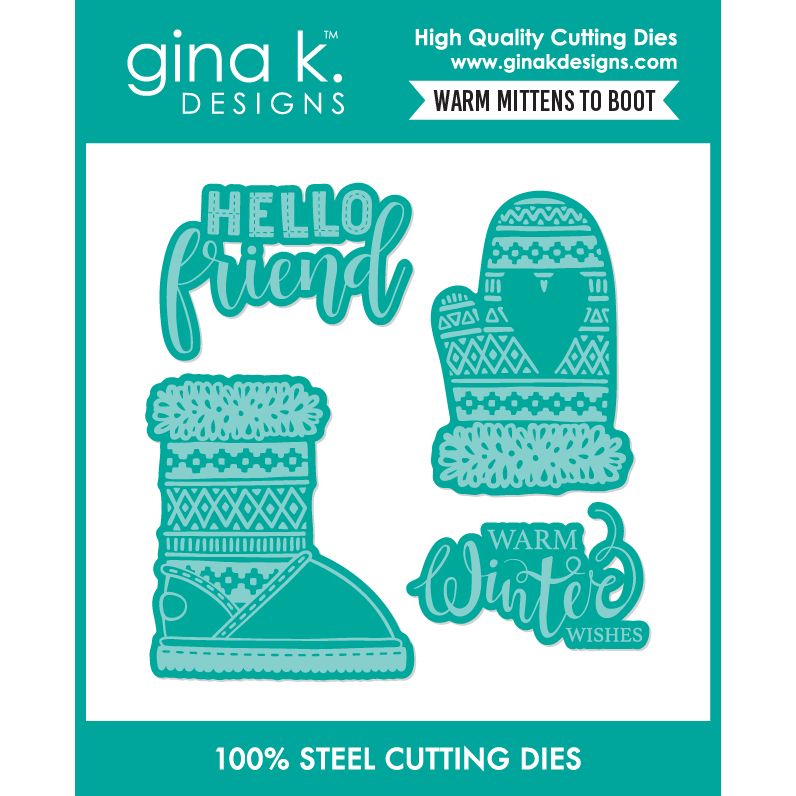 Gina K Designs Warm Mittens to Boot Dies die0719