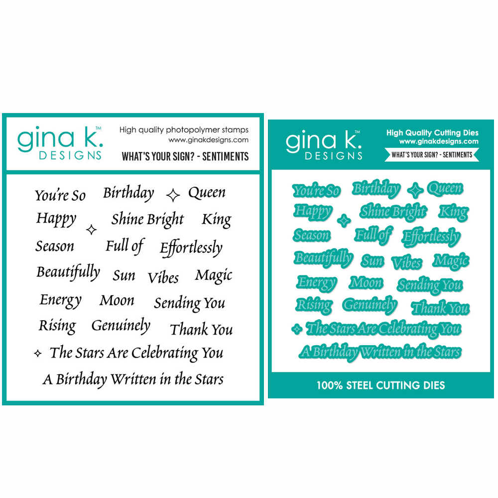 Gina K Designs What's Your Sign? Sentiments Stamps and Dies