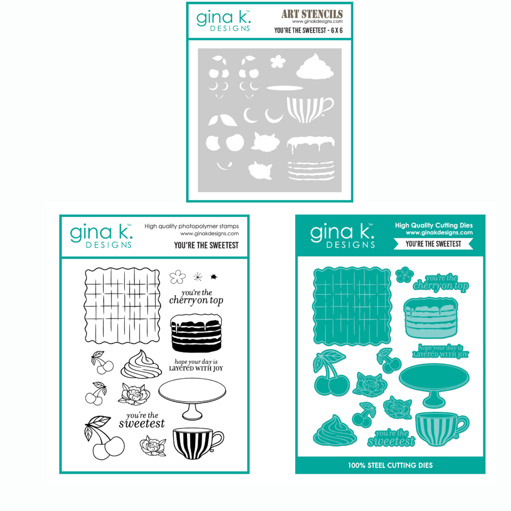 Gina K Designs You're the Sweetest Stamps Dies and Stencil