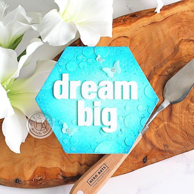 Hero Arts Nesting HEXAGON Infinity Dies DI846 dream big