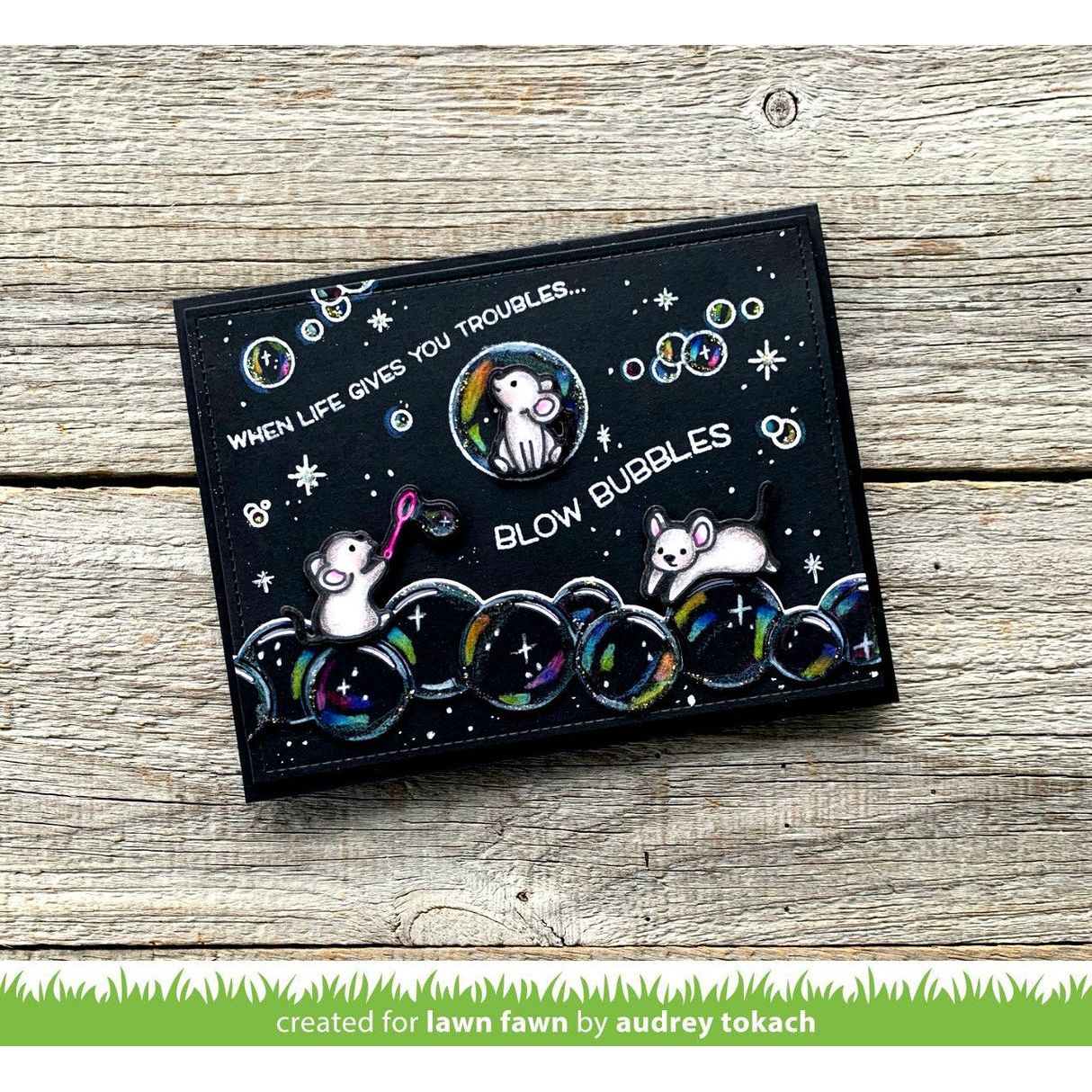 Handmade card with bubble-themed design with mice and sentiment 'when live give you troubles... blow bubbles'
