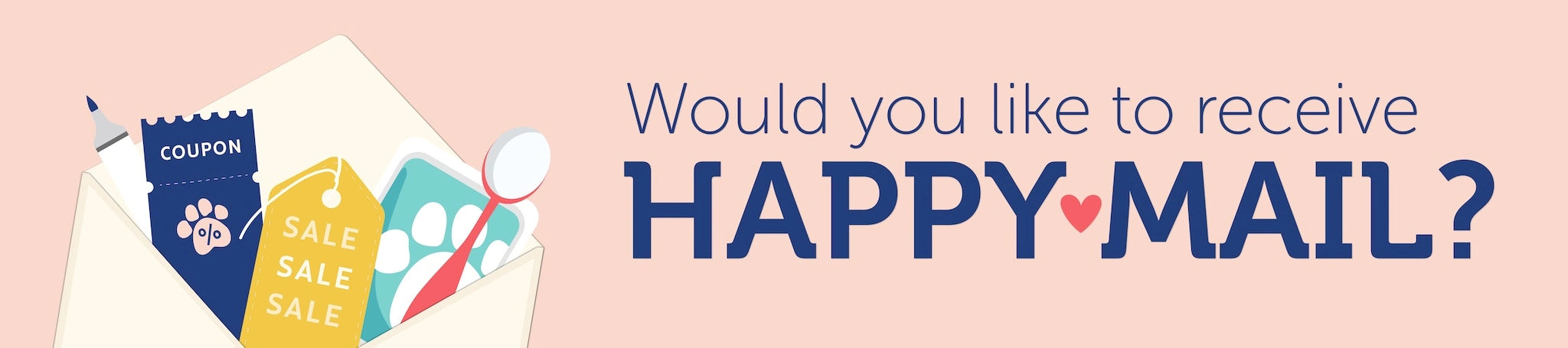 Promotional banner asking if you want to receive 'Happy Mail' with colorful icons on a pink background Newsletter Sign up