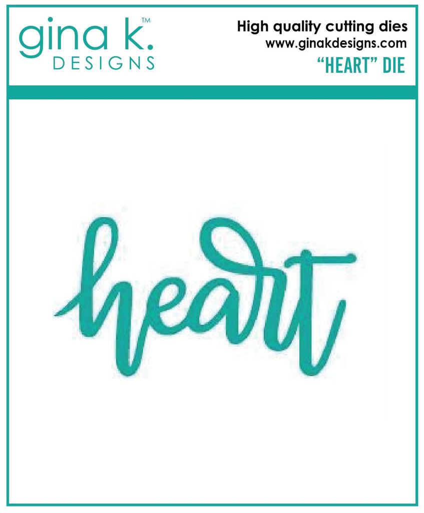 Gina K Designs HEART Die 470