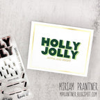 Simon Says Stamps and Dies Holly Jolly set1095hj And Everything Nice Christmas Card | color-code:ALT05