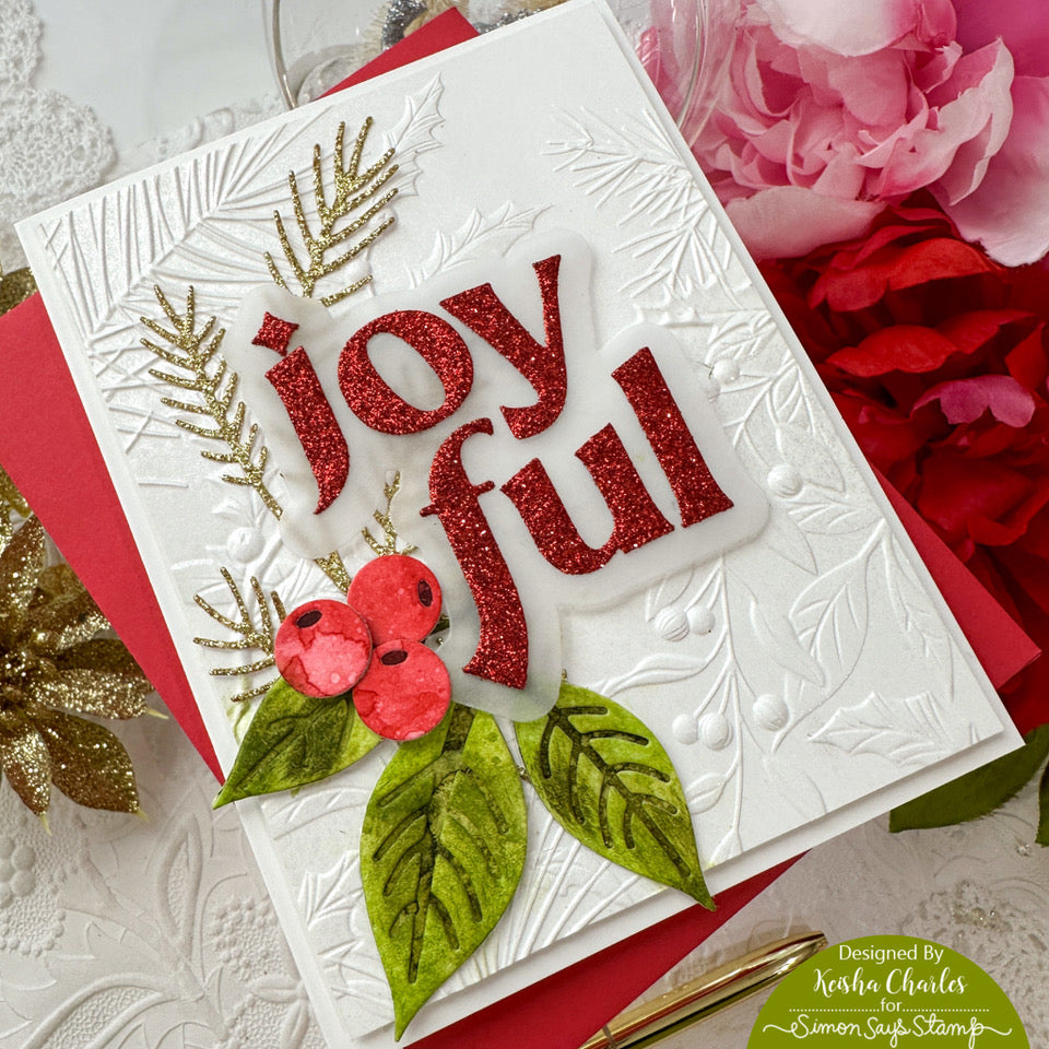 Simon Says Stamp Embossing Folder Holly And Pine sf340 All The Joy Christmas Card | color-code:ALT04
