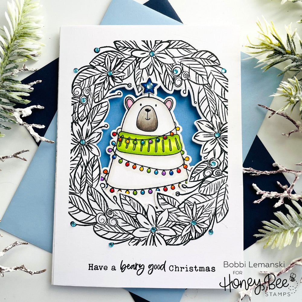 Honey Bee HOLIDAY WREATH Clear Stamp Set hbst-464 Bobbi Lemanski Beary Good Christmas Card