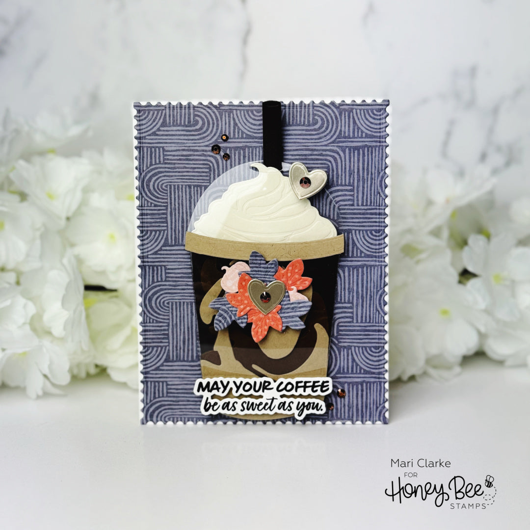 Honey Bee Lovely Layers Coffee Cup Swirl Add On Dies hbds-llccswr May Your Coffee Be As Sweet As You Card