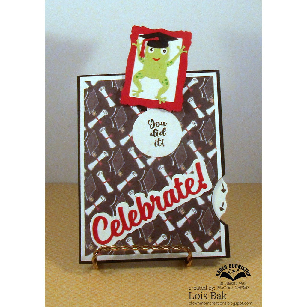 Karen Burniston Grad Greetings Clear Stamps cs015 celebrate
