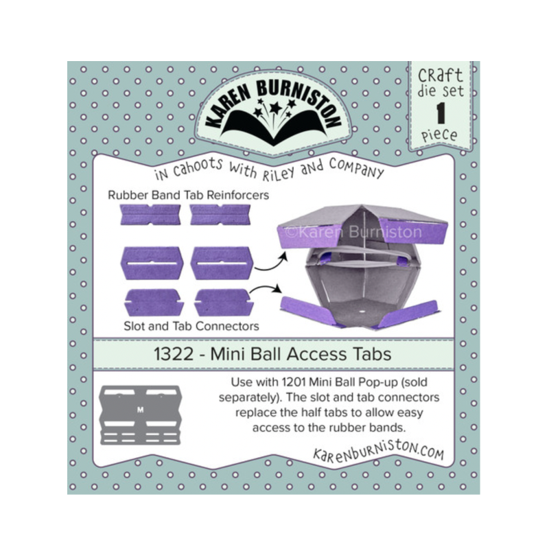 Karen Burniston Mini Ball Access Tabs Dies 1322