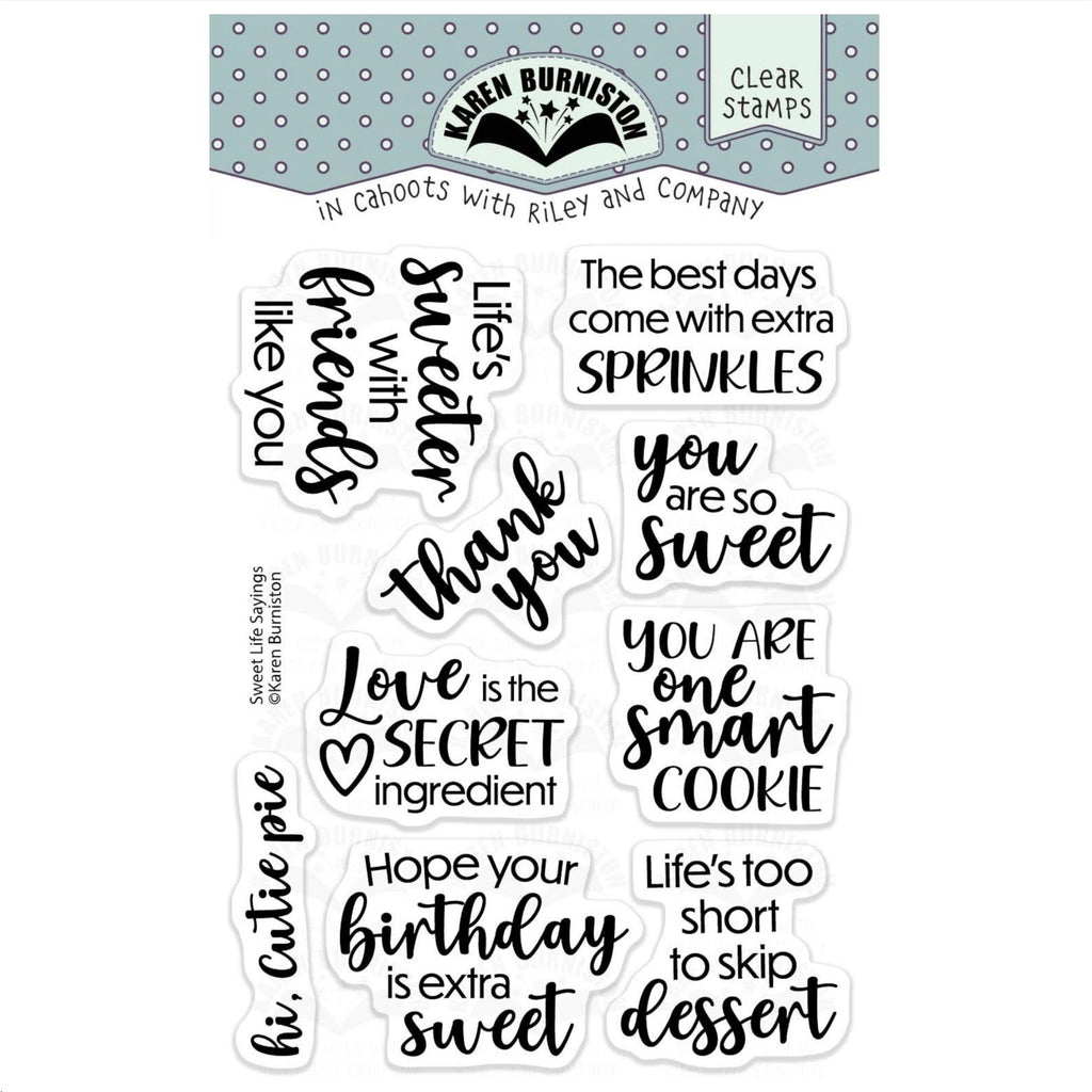 Karen Burniston Sweet Life Sayings Clear Stamps cs039