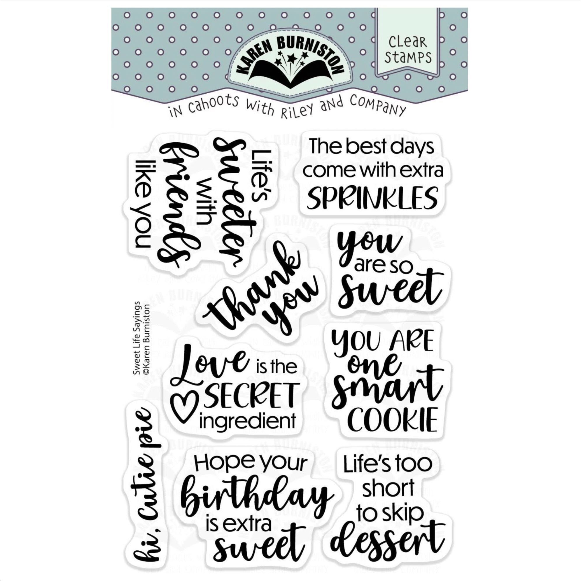 Karen Burniston Sweet Life Sayings Clear Stamps cs039