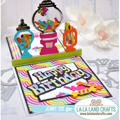 La-La Land Crafts Gumball Machine Dies 8803 happy birthday