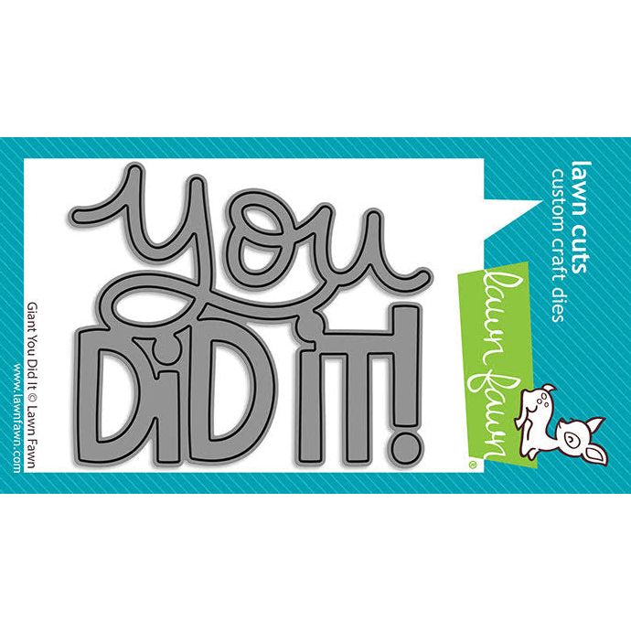 Lawn Fawn Giant You Did It Die lf3735