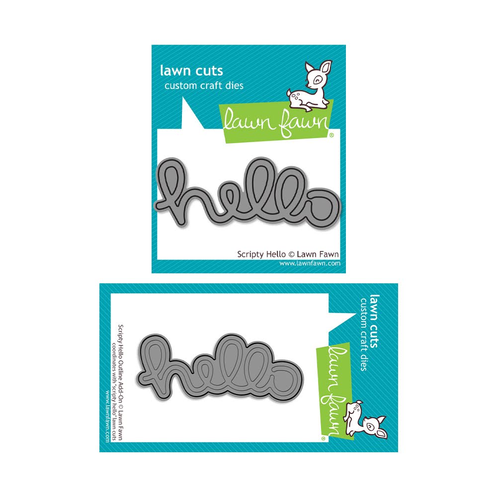 Lawn Fawn Scripty Hello and Outline Add-On Dies