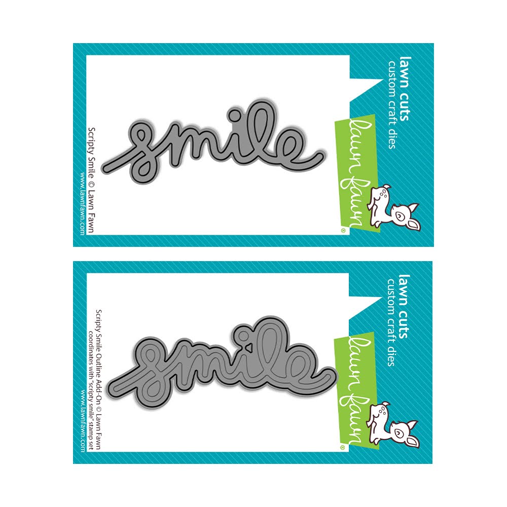 Lawn Fawn Scripty Smile and Add-On Dies