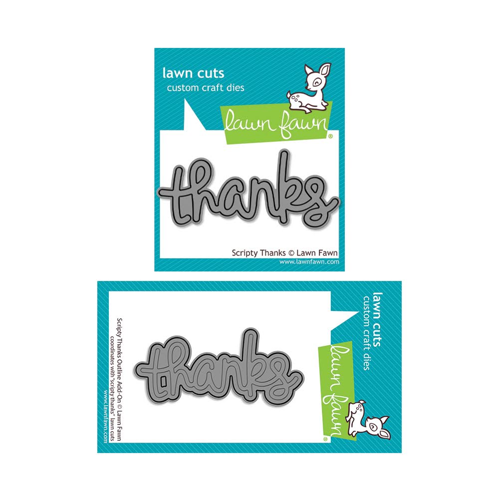 Lawn Fawn Scripty Thanks and Outline Add-On Dies