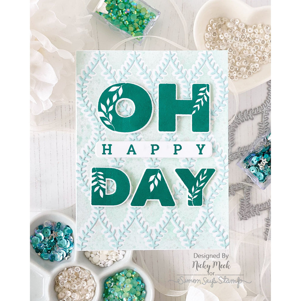 Simon Says Stamps and Dies Lettered Oh Happy Day set1241hd Always There Monochromatic Birthday Card Nicky Meek | color-code:ALT01