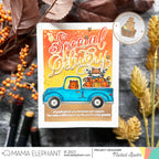 Mama Elephant Clear Stamps Deliver by Truck special delivery | color-code:ALT02
