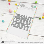 Mama Elephant Big Thank You So Much Creative Cuts Steel Die