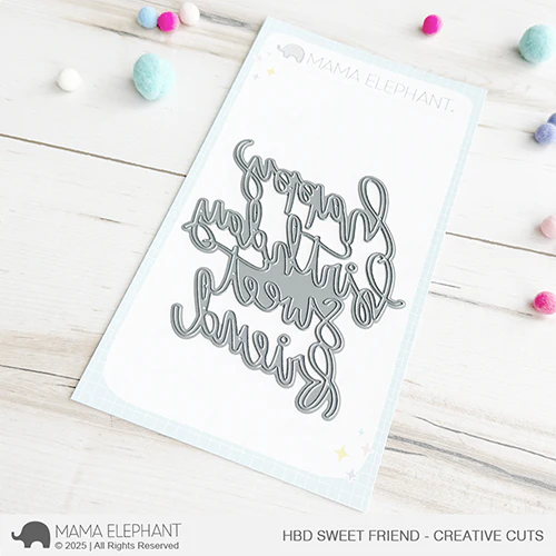 Mama Elephant HBD Sweet Friend Creative Cuts Steel Dies