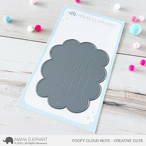 Mama Elephant Poofy Cloud Note Die