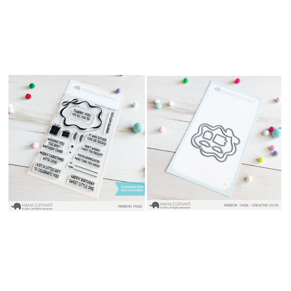 Mama Elephant Ribbon Tags Clear Stamp and Die Set