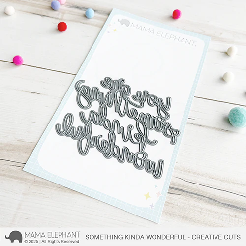 Mama Elephant Something Kinda Wonderful Creative Cuts Steel Die