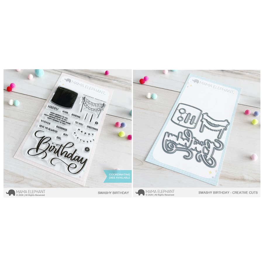 Mama Elephant Swashy Birthday Clear Stamp and Die Set